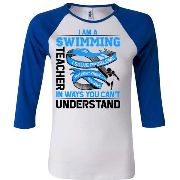 I Am A Swimming Teacher T Shirt, Being A Swimming T Shirt, Awesome T-Shirts