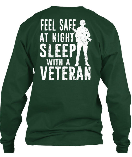 Feel Safe At Night Sleep With A Veteran T Shirt, I Love Veteran T Shirt