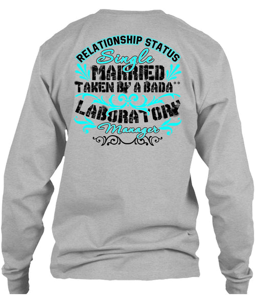Married Taken By A Laboratory Manager T Shirt, I Love Manager T Shirt