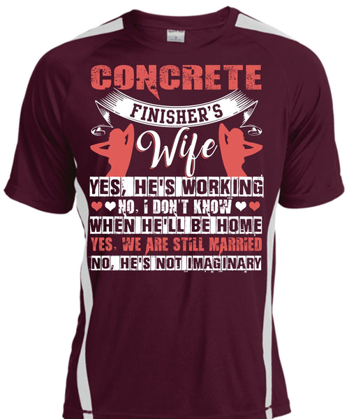 Concrete Finisher's Wife T Shirt, We're Still Married T Shirt, Cool Shirt