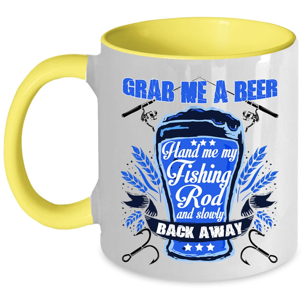 Hand Me My Fishing Rod Coffee Mug, Grab Me A Beer Accent Mug