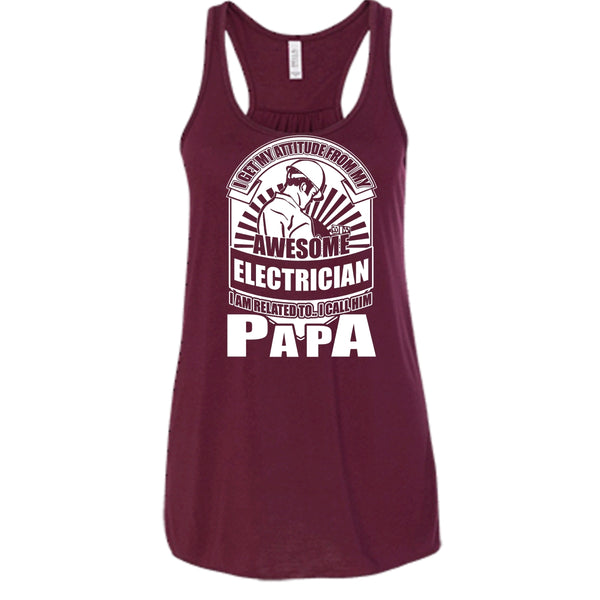 Awesome Electrician T Shirt, I Call Him Papa Tank Top