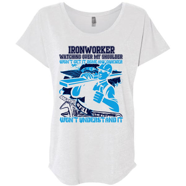 Ironworker Watching Over My Shoulder T Shirt, I Love Ironworker T Shirt, Awesome T-Shirts
