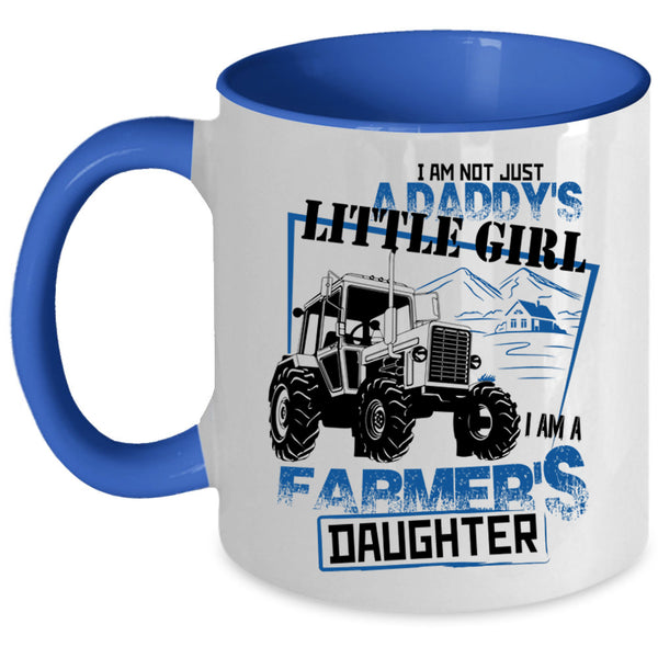 Daddy's Little Girl Coffee Mug, I Am A Farmer's Daughter Accent Mug