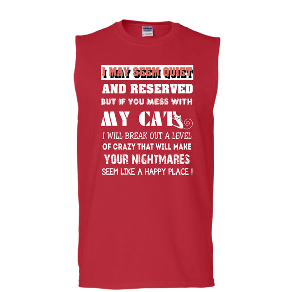 If You Mess With My Cat T Shirt, Make Your Nightmares T Shirt, Cool T Shirt (Men's Cotton Sleeveless)