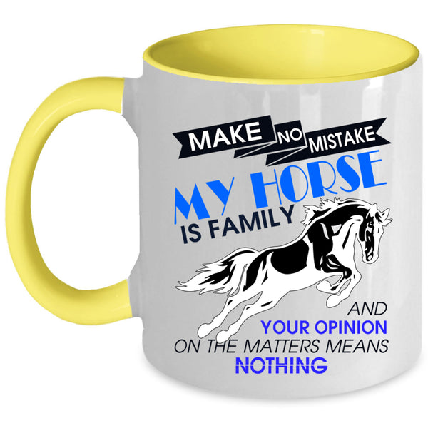 Cute Equestrian Coffee Mug, My Horse Is Family Accent Mug