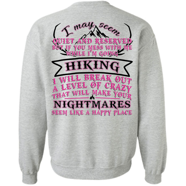 I Love Hiking T Shirt, I'm Going Hiking Sweatshirt