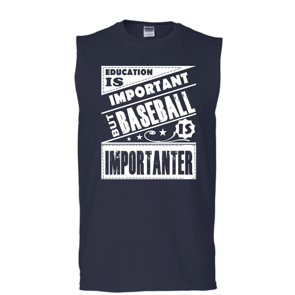Education Is Important But Baseball Importanter Shirt, Sport Shirt (Men's Cotton Sleeveless)