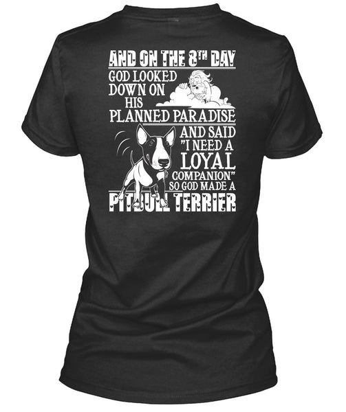 God Made A Pit Bull Terrier T Shirt, Planned Paradise T Shirt