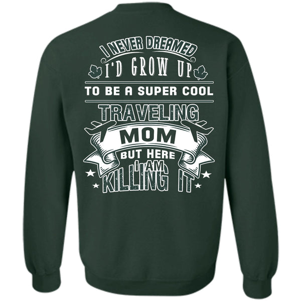 Being A Mother T Shirt, I Love My Mom Sweatshirt