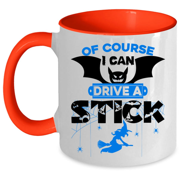 Awesome Halloween Coffee Mug, I Can Drive A Stick Accent Mug