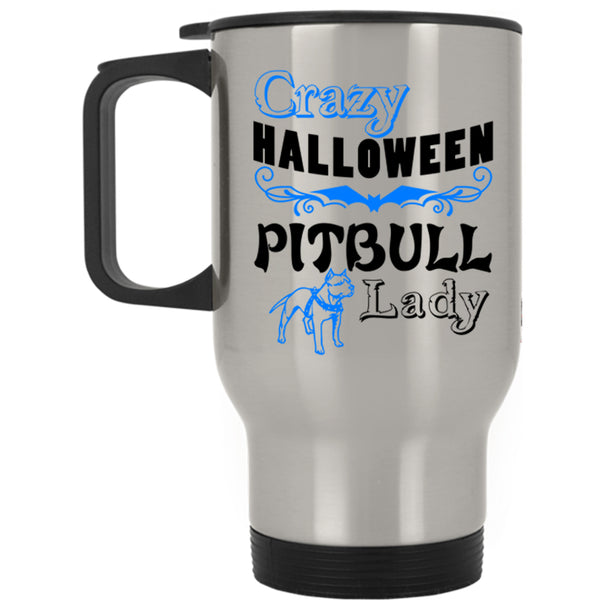 Cute Pit Bull Lady Travel Mug, Crazy Halloween Pitbull Lady Mug