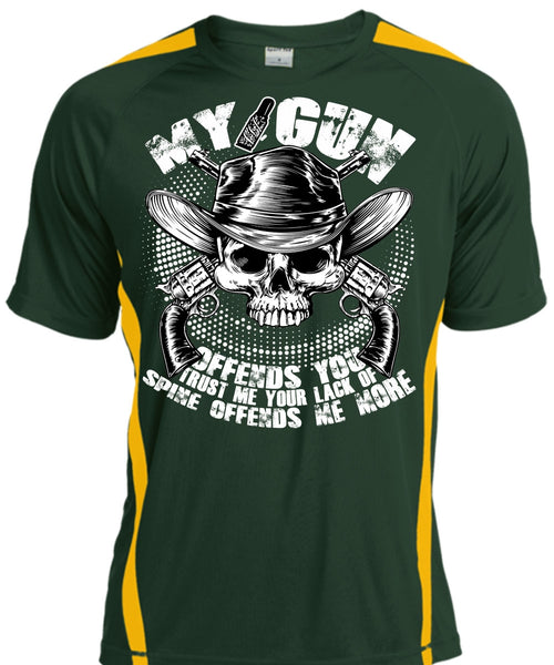 My Gun Offends You T Shirt, Being A Gunner T Shirt, Cool Shirt