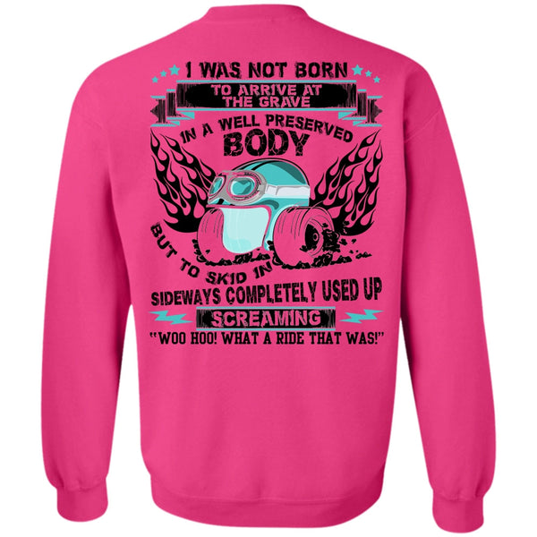 I Love Biking T Shirt, Well Preserved Body Sweatshirt