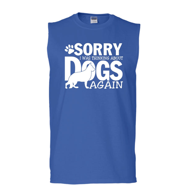 Sorry I Was Thinking About Dogs Again T Shirt, Coolest Dog Lover Tank Top (Men's Cotton Sleeveless)