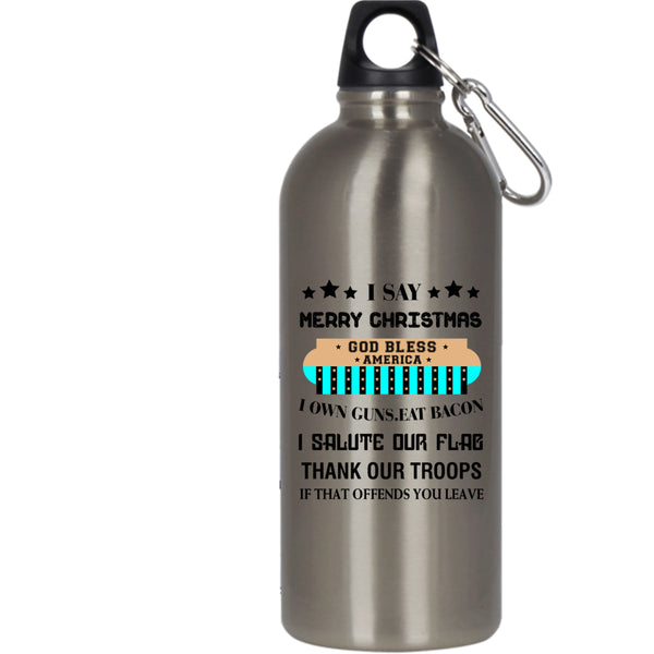 I Say Merry Christmas 20 oz Stainless Steel Bottle,God Bless America Outdoor Sports Water Bottle