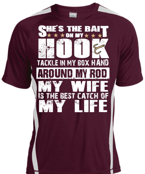 She's The Bait On My Hook T Shirt, My Wife Is The Best Catch T Shirt, Cool Shirt