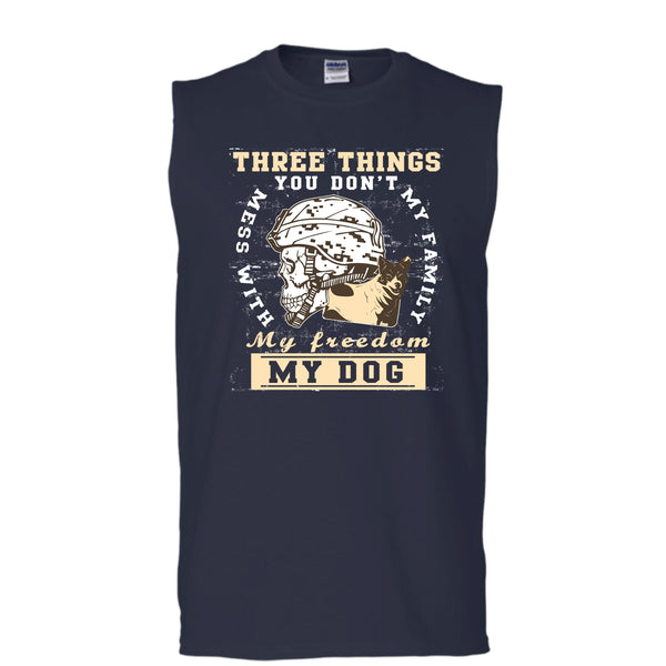 Three Things You Don't Mess With T Shirt, My Freedom My Family My Dog T Shirt, Cool T Shirt (Men's Cotton Sleeveless)