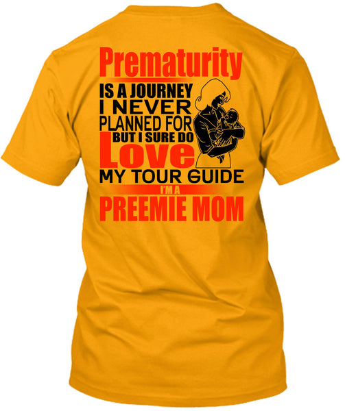 I'm A Preemie Mom T Shirt, I Love Mom T Shirt