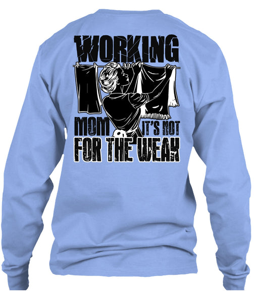 Working Mom T Shirt, I Love Mom T Shirt