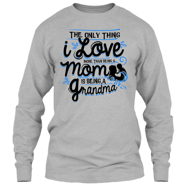 Being A Mom T Shirt, Coolest Grandma T Shirt