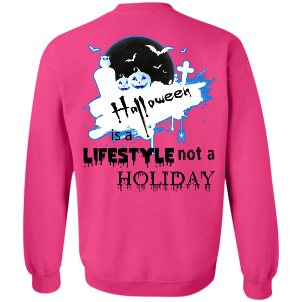 Wait For Halloween T Shirt, Halloween Is A Lifestyle Not A Holiday Sweatshirt