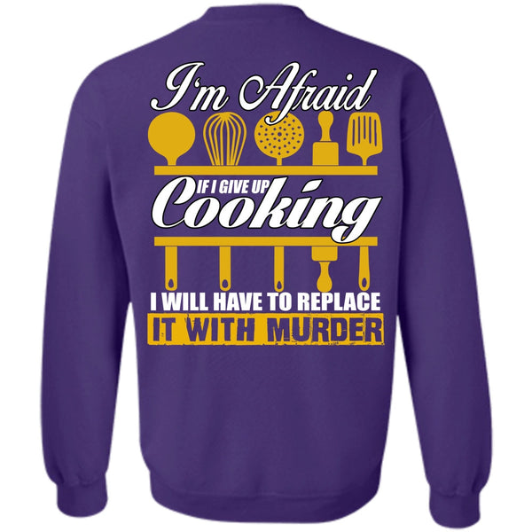 Being A Chef T Shirt, I Love Chef Sweatshirt