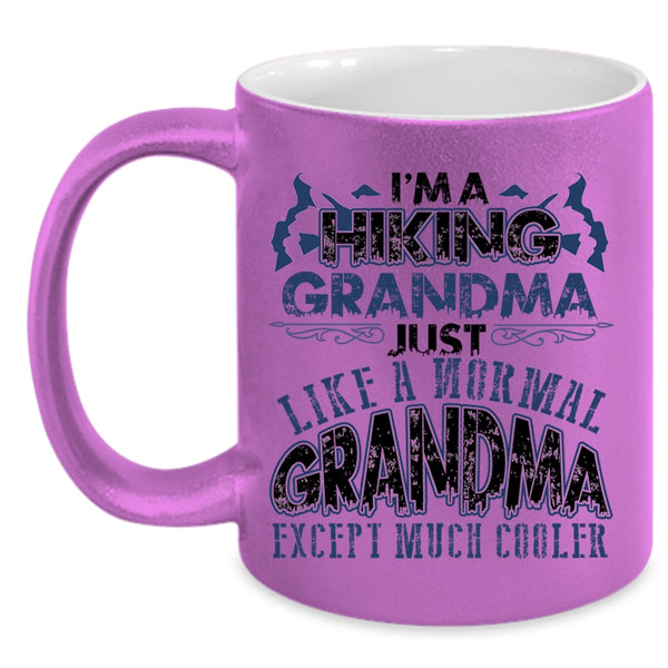 Like A Normal Grandma Except Much Cooler Coffee Mug, I'm A Hiking Grandma Accent Mug