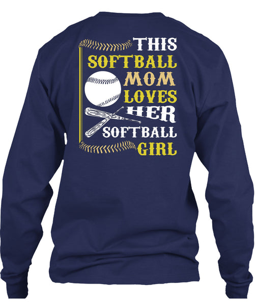 This Softball Mom Loves Her Softball Girl T Shirt, I Love My Life T Shirt