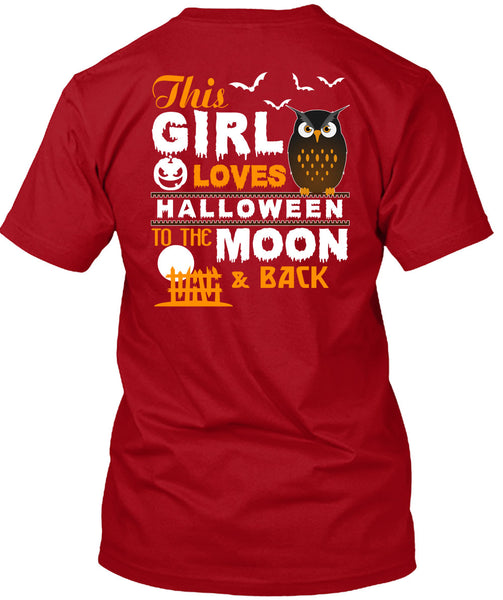 This Girl Loves Halloween To The Moon And Back T Shirt, I Love You Pumpkin T Shirt