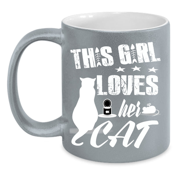 This Girl Loves Her Cat Coffee Mug, Pretty Girls Coffee Cup