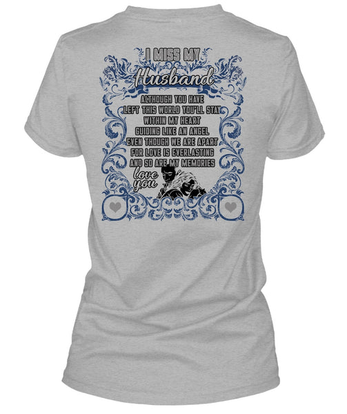 I Miss My Husband T Shirt, I Love Husband T Shirt