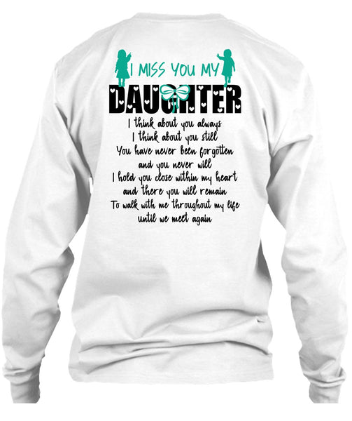 I Miss You My Daughter T Shirt, I Love Daughter T Shirt
