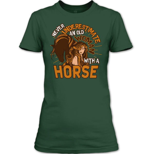 Never Underestimate T Shirt, Old Woman With A Horse T Shirt