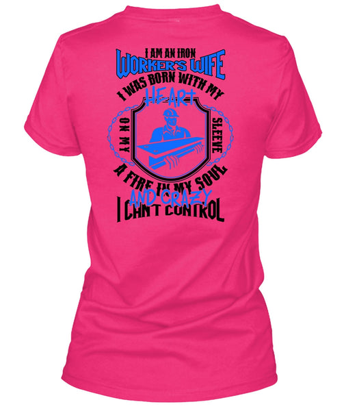 I Am An Ironworker's Wife T Shirt, I Love Ironworker T Shirt