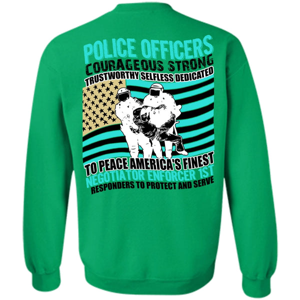 I Love Police T Shirt, Police Officers Courageous Strong Sweatshirt