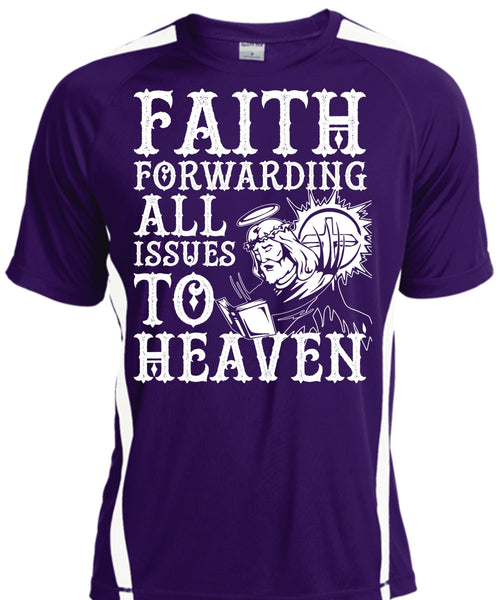 Faith Forwarding All Issues To Heaven T Shirt, My Life T Shirt, Cool Shirt
