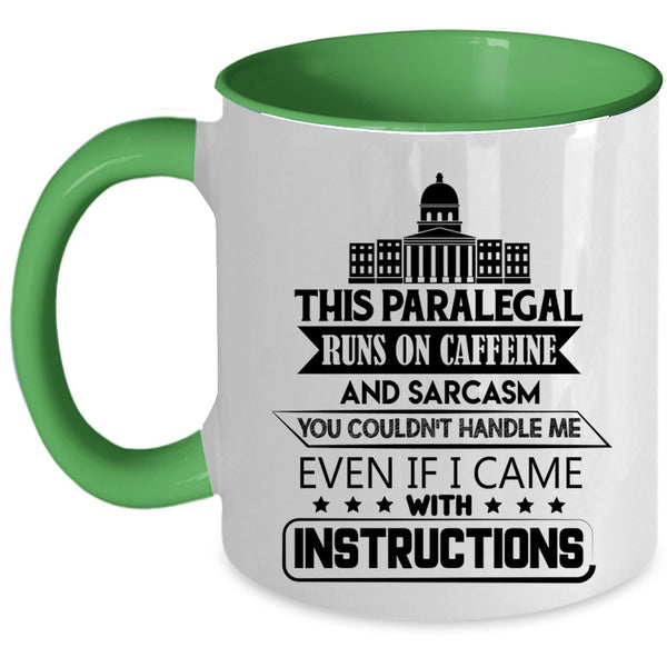 Cool Paralegal Coffee Mug, This Paralegal Runs On Caffeine Accent Mug