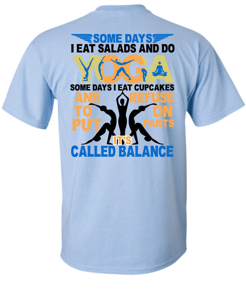I Eat Salads And Do Yoga T Shirt, I Love Yoga T Shirt