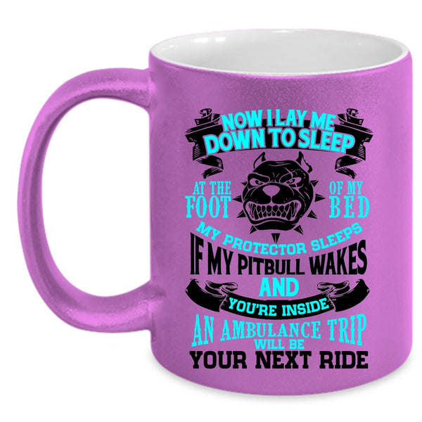 Cool Gift For Pitbull Lovers Coffee Mug, My Pit Bull Accent Mug