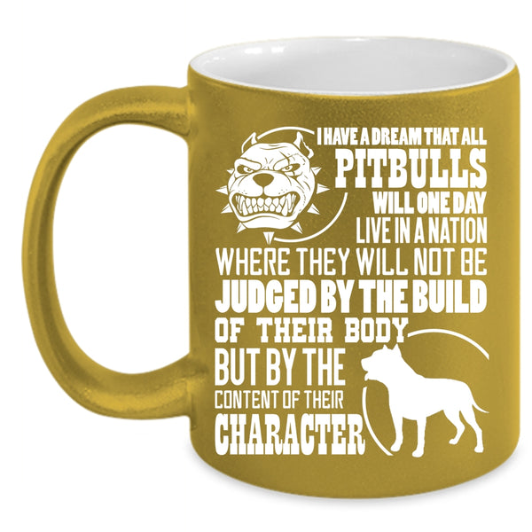 All Pitbulls Will One Day Live In A Nation Coffee Mug, Cool Pitbull Coffee Cup