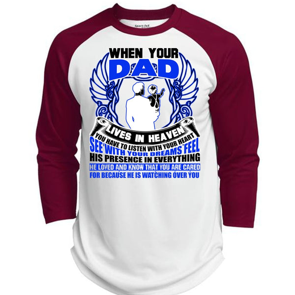 When Your Dad Lives In Heaven T Shirt, I Love My Dad T Shirt, Awesome T-Shirts  (Polyester Game Baseball Jersey)