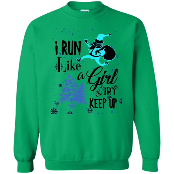 Coolest Runner Merry Christmas T Shirt, I Run Like A Girl Sweatshirt