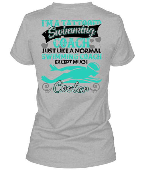 I'm A Tattooed Swimming Coach T Shirt, I Love Swimmer T Shirt