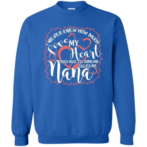 Someone Called Me Nana T Shirt, Gift For Nana Sweatshirt