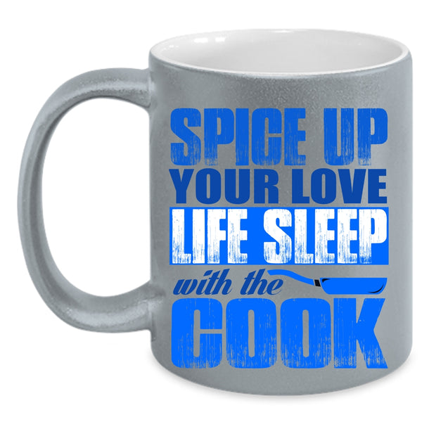 Cool Chef Coffee Mug, Spice Up Your Love Life Sleep With The Cook Accent Mug
