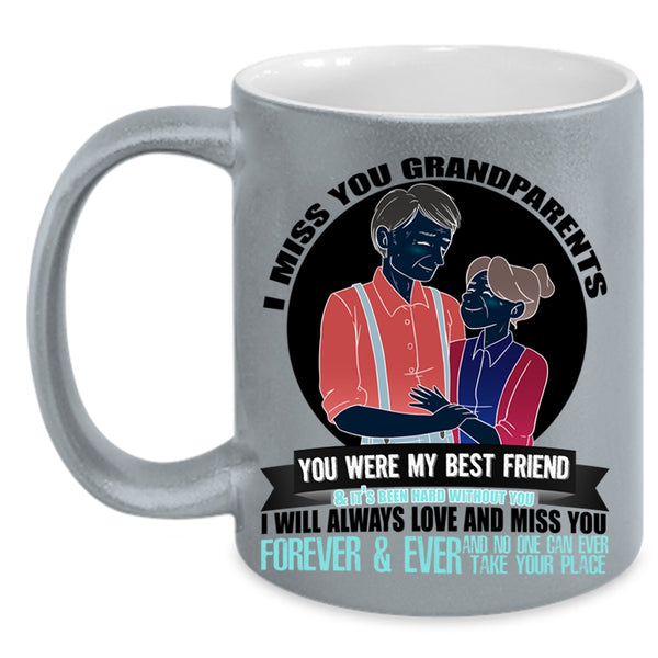 I Will Always Love And Miss You Coffee Mug, I Miss You Grandparents Accent Mug