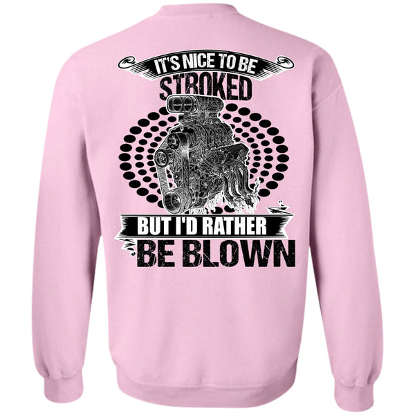 I Love Mechanic T Shirt, I'd Rather Be Blown Sweatshirt