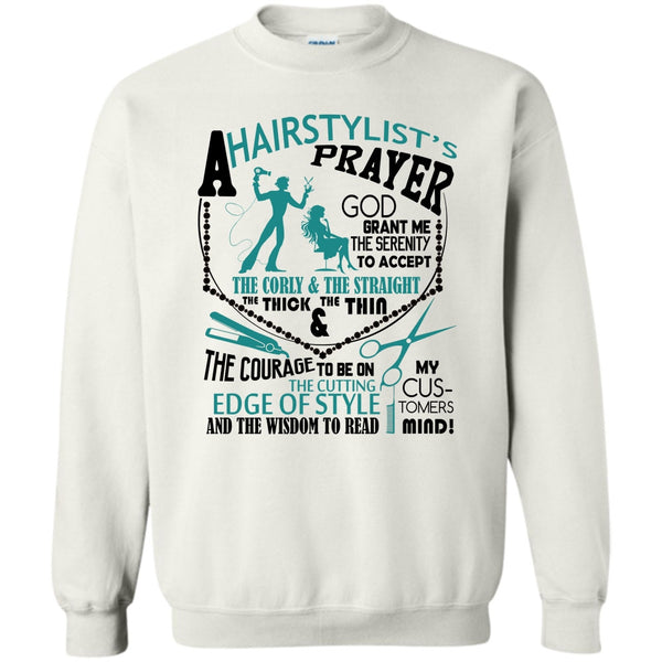 Coolest Hair Stylist T Shirt, A Hair Stylist's Prayer Sweatshirt