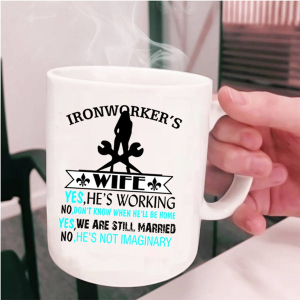 Cute Gift For My Wife Coffee Mug, Ironworker's Wife Cup